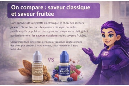 On compare : saveur classique et saveur fruitée